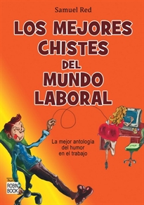 Books Frontpage Los Mejores chistes del mundo laboral