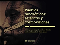 Books Frontpage Pueblos amazónicos: estéticas y cosmovisiones