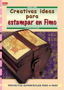 Books Frontpage Serie Fimo nº 17. CREATIVAS IDEAS PARA ESTAMPAR EN FIMO