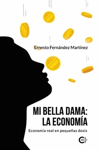 Books Frontpage Mi Bella Dama: La Economía