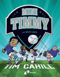 Books Frontpage Mini Timmy - La gran lesió