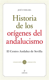 Books Frontpage Historia de los orígenes del andalucismo