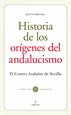 Front pageHistoria de los orígenes del andalucismo