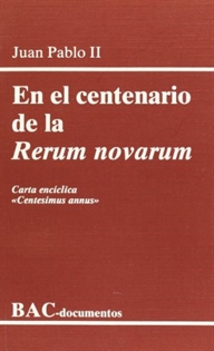 Books Frontpage En el centenario de la "Rerum novarum". Carta encíclica "Centesimus annus"