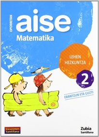 Books Frontpage Oporretan Aise Matematika Lehen Hezkuntza 2 Vacaciones Santillana