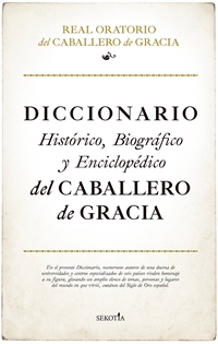 Books Frontpage Diccionario histórico, biográfico y enciclopédico del Caballero de Gracia
