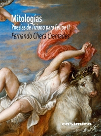 Books Frontpage Mitologías. "Poesías" de Tiziano para Felipe II