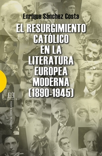 Books Frontpage El resurgimiento católico en la literatura europea moderna (1890-1945)
