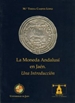 Front pageLa moneda andalusí en Jaén. Una introducción
