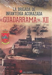 Books Frontpage La Brigada de Infantería Acorazada <<Guadarrama>>XII