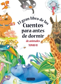 Books Frontpage El gran libro de los cuentos para antes de dormir de animales. Tomo II