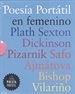 Front pagePoesía portátil en femenino (Plath | Sexton | Dickinson | Pizarnik | Safo | Ajmátova | Bishop | Vilariño)