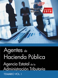 Books Frontpage Agentes de Hacienda Pública. Agencia Estatal de la Administración Tributaria. Temario Vol. I.