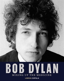 Books Frontpage Bob Dylan. Mixing Up the Medicine