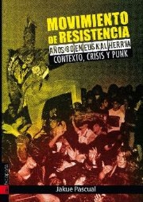 Books Frontpage Movimiento de resistencia I. Años 80 en Euskal Herria