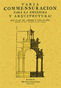 Books Frontpage Varia conmesuración para la escultura y arquitectura