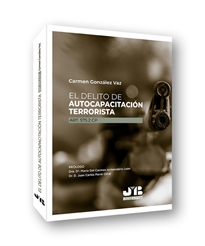 Books Frontpage El delito de autocapacitación terrorista (Art. 575.2 CP)