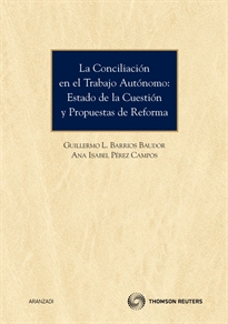 Books Frontpage La conciliación en el trabajo autónomo: estado de la cuestión y propuestas de reforma.