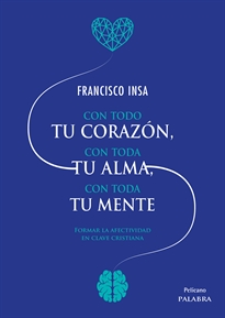 Books Frontpage Con todo tu corazón, con toda tu alma, con toda tu mente