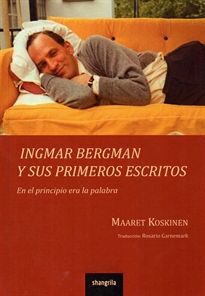 Books Frontpage Ingmar Bergman y sus primeros escritos