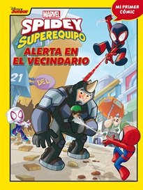 Books Frontpage Spidey y su superequipo. Alerta en el vecindario