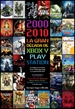 Portada del libro 2000-2010 La gran década de XBOX y Playstation