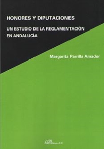 Books Frontpage Honores y diputaciones. Un estudio de la relamentación en Andalucía