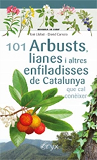 Books Frontpage 101 Arbusts, lianes i altres enfiladisses de Catalunya