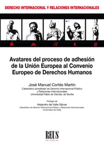 Books Frontpage Avatares del proceso de adhesión de la Unión Europea al Convenio Europeo de Derechos Humanos