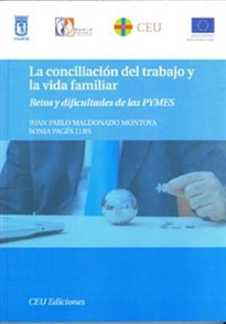 Books Frontpage La conciliación del trabajo y la vida familiar. Retos y dificultades de las PYMES