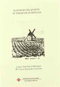 Books Frontpage El espacio del Quijote: el paisaje de la Mancha