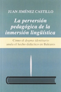 Books Frontpage La perversión pedagógica de la inmersión lingüística