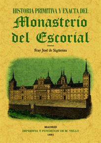 Books Frontpage Historia primitiva del Monasterio del Escorial