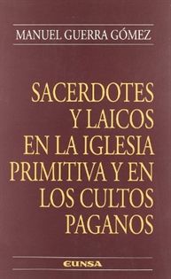 Books Frontpage Sacerdotes y laicos en la iglesia primitiva y en los cultos paganos