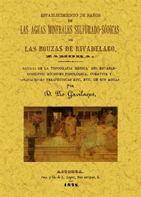 Books Frontpage Establecimiento de baños de las aguas minerales sulfurado-sódicas de las Bouzas de Rivadelago, Zamora