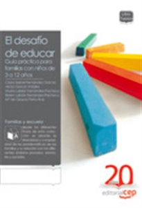 Books Frontpage El desafío de educar, guía práctica para familias con niños de 3 a 12 años