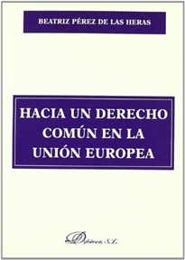 Books Frontpage Hacia un derecho común en la Unión Europea