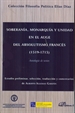 Front pageSoberanía, monarquía y unidad en el auge del absolutismo francés. 1519-1715