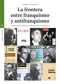 Books Frontpage La frontera entre el franquismo y el antifranquismo