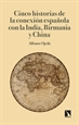 Front pageCinco historias de la conexión española con la India, Birmania y China