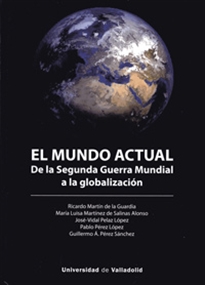 Books Frontpage Mundo Actual, El. De La Segunda Guerra Mundial A La Globalización