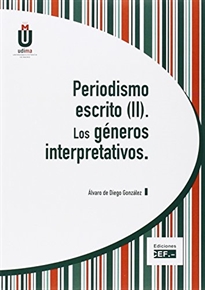Books Frontpage Periodismo escrito (II). Géneros interpretativos