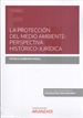 Front pageLa protección del medio ambiente: perspectiva histórico-jurídica (Papel + e-book)