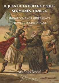 Books Frontpage D. Juan de la Buelga y Solís. Sermones, 1820-1824
