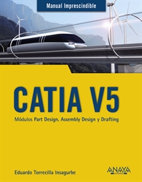 Books Frontpage CATIA V5. Módulos Part Design, Assembly Design y Drafting