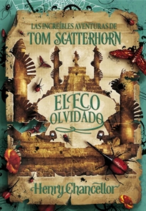 Books Frontpage El eco olvidado (Las increíbles aventuras de Tom Scatterhorn 3)