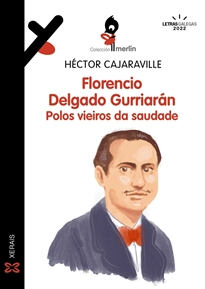 Books Frontpage Florencio Delgado Gurriarán. Polos vieiros da saudade