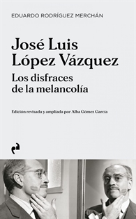 Books Frontpage José Luis López Vázquez. Los Disfraces De La Melancolía