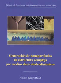 Books Frontpage Generación de nanopartículas de estructura compleja por medios electrohidrodinámicos.