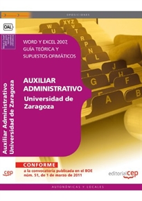 Books Frontpage Auxiliar Administrativo Universidad de Zaragoza. Word y Excel 2007, guía teórica y supuestos ofimáticos